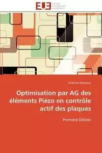 Optimisation par ag des éléments piézo en contrôle actif des plaques - NIKOUKAR-S