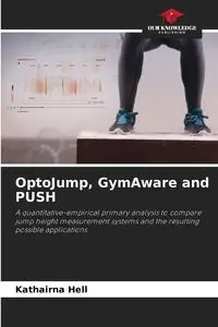 OptoJump, GymAware and PUSH - Hell Kathairna