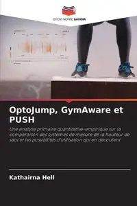 OptoJump, GymAware et PUSH - Hell Kathairna