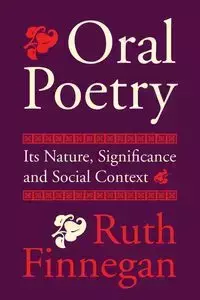 Oral Poetry - Ruth Finnegan