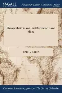 Orangenblüten - Carl Miltitz