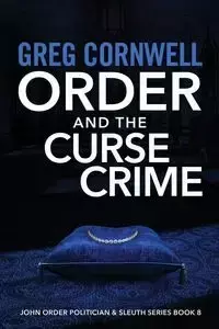 Order and the Curse Crime - Greg Cornwell