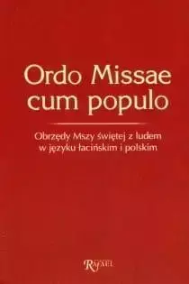 Ordo Missae cum populo: obrzędy Mszy świętej... - Leszek Smoliński