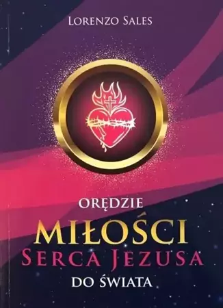 Orędzie miłości Serca Jezusa do świata - Lorenzo Sales