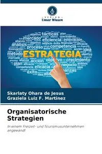 Organisatorische Strategien - Jesus Ohara de Skarlaty