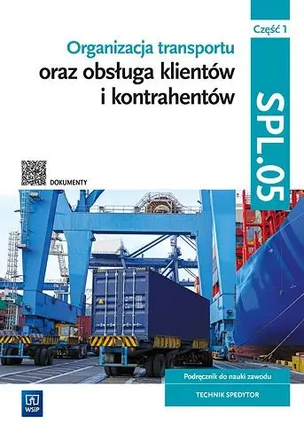 Organizacja transportu Kwal.SPL.05. Podr. cz.1 - praca zbiorowa