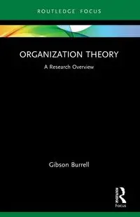 Organization Theory - Burrell Gibson