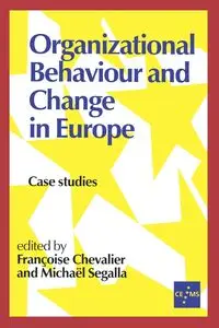 Organizational Behaviour and Change in Europe - Chevalier Francoise