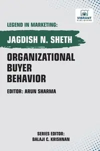 Organizational Buyer Behavior - Sheth Jagdish