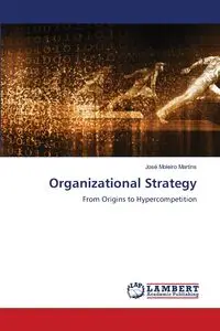 Organizational Strategy - Moleiro Martins José