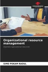 Organizational resource management - Pokam Raoul Simo