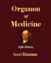 Organon of Medicine - Fifth Edition - Samuel Hahnemann