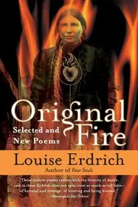 Original Fire - Louise Erdrich