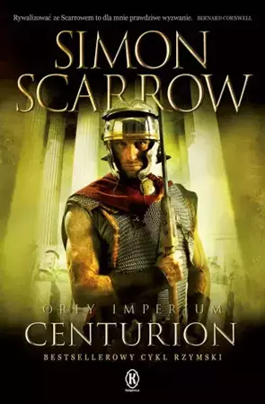 Orły imperium 8. Centurion - Simon Scarrow