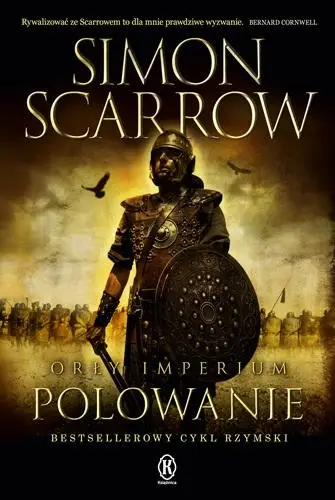 Orły imperium T.3 Polowanie - Simon Scarrow