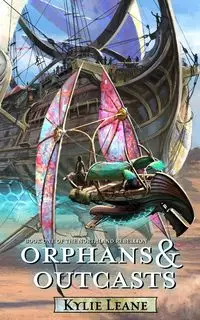 Orphans and Outcasts - Kylie Leane