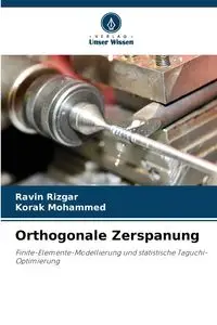 Orthogonale Zerspanung - Rizgar Ravin