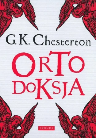 Ortodoksja w.2 - G.K. Chesterton