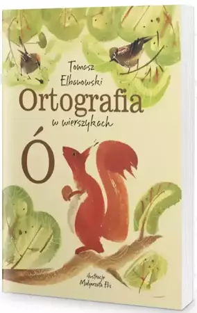 Ortografia "Ó" w wierszykach - Tomasz Elbanowski