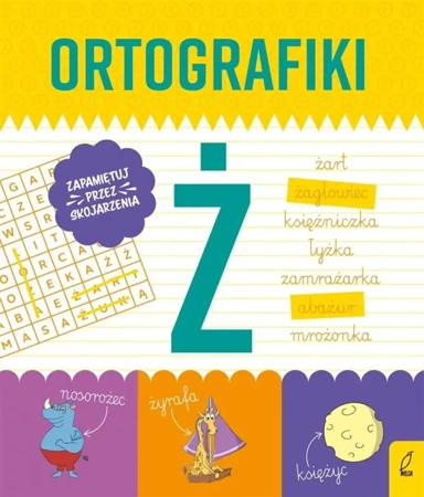 Ortografiki. Ćwiczenia z Ż - Małgorzata Korbiel