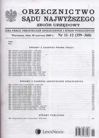 Orzecznictwo Sądu Najwyższego Izba Pracy, Ubezpieczeń Społecznych i Spraw Publicznych Zbiór Urzędowy 11-12/2009