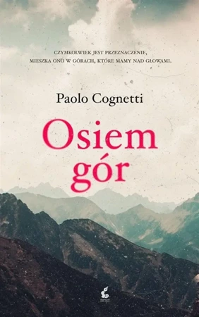 Osiem gór - Paolo Cognetti