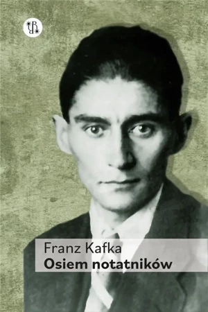 Osiem notatników - Franz Kafka