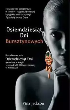 Osiemdziesiąt dni bursztynowych - Jackson Vina