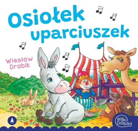 Osiołek uparciuszek - Wiesław Drabik