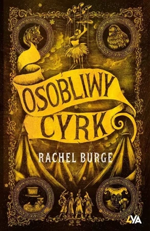 Osobliwy cyrk - Rachel Burge, Ewelina Zarembska