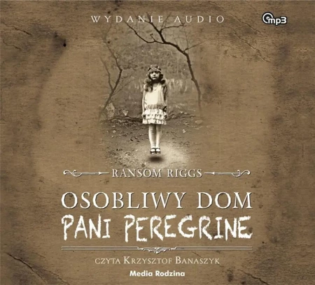 Osobliwy dom pani Peregrine. Audiobook - Ransom Riggs, Krzysztof Banaszyk