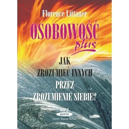 Osobowość plus - Jak zrozumieć innych... Audiobook - Florence Littauer