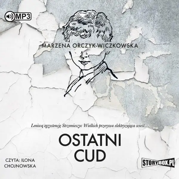 Ostatni cud audiobook - Marzena Orczyk-Wiczkowska