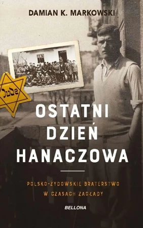 Ostatni dzień Hanaczowa - Damian Markowski