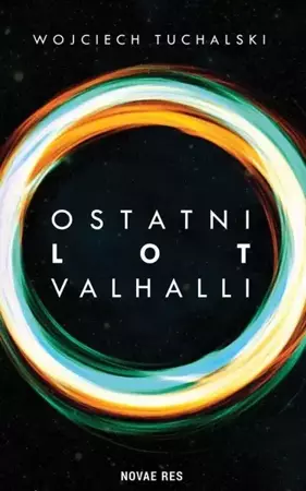 Ostatni lot Valhalli - Wojciech Tuchalski