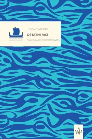 Ostatni raz - Helga Flatland