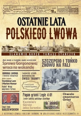 Ostatnie lata polskiego Lwowa w.2 - Sławomir Koper, Tomasz Stańczyk