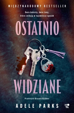 Ostatnio widziane - Adele Parks