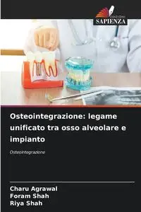 Osteointegrazione - Agrawal Charu