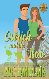 Ostrich and the 'Roo - Eve Langlais