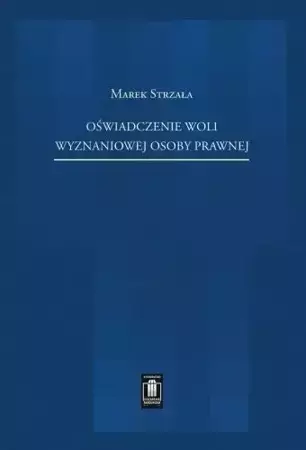 Oświadczenie woli wyznaniowej osoby prawnej - Marek Strzała