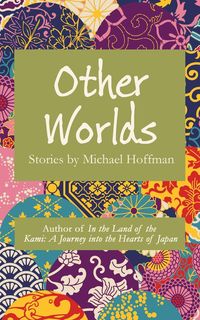 Other Worlds - Michael Hoffman