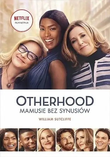 Otherhood. Mamusie bez synusiów - William Sutcliffe