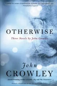 Otherwise - John Crowley