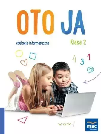 Oto Ja. Edukacja informatyczna SP 2 MAC - Kazimierz Kosmaciński