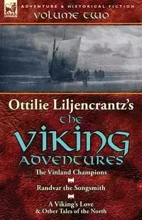 Ottilie A. Liljencrantz's 'The Viking Adventures' - Liljencrantz Ottilie A.