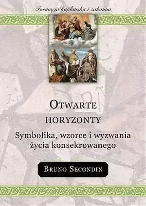 Otwarte horyzonty - Bruno Secondin