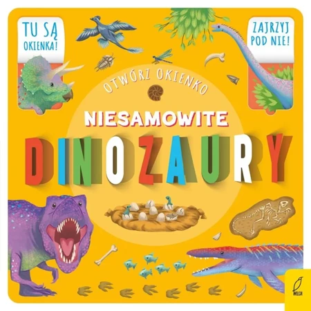 Otwórz okienko. Niesamowite dinozaury - praca zabiorowa