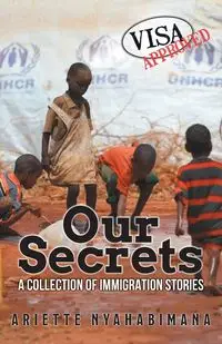 Our Secrets - Nyahabimana Ariette