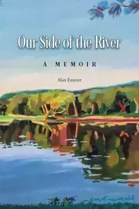 Our Side of the River - Alan Emmet